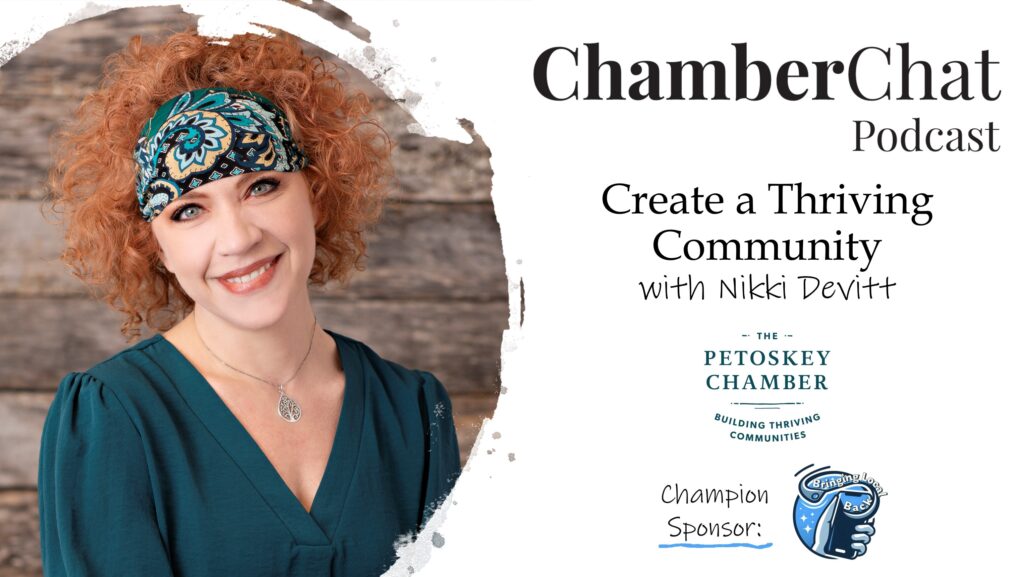 Create a Thriving Community with Nikki Devitt - A Podcast for Chamber ...